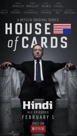 House Of Cards Season 1 Complete 480p 720p 1080p NFRip Hindi 2.0 English Dual Audio x264 HEVC S01 All 1-13 Episodes