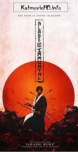 Blade Of The Immortal 2017 720p Dual-Audio BluRay ( English & Japanese ) Dubbed scOrp