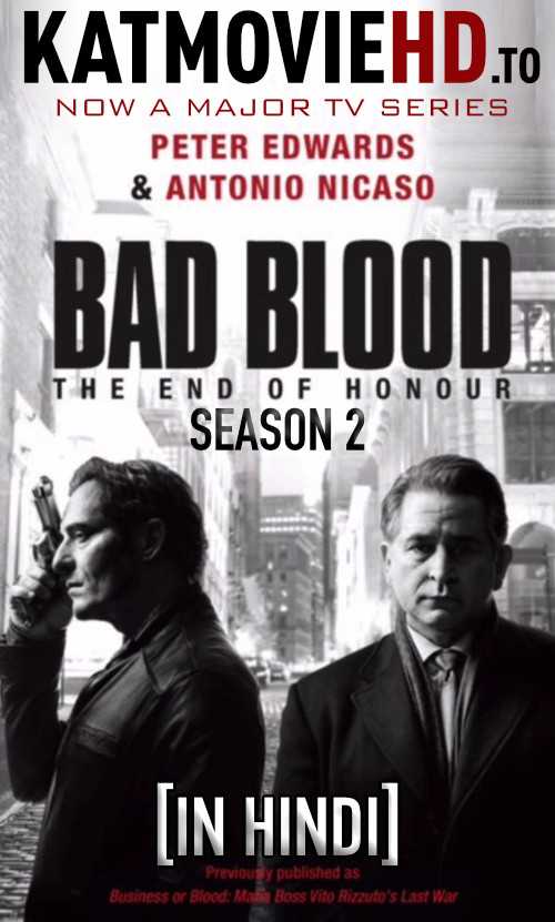 Bad Blood 2 (Season 2) Complete [ Hindi – English ] Dual Audio | WEB-DL 720p HD